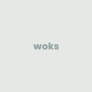 Woks
